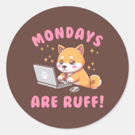 Montage sind hart - Kawaii Shiba Inu Hund Büro Pun Runder Aufkleber