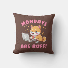 Montage sind hart - Kawaii Shiba Inu Hund Pun Büro Kissen
