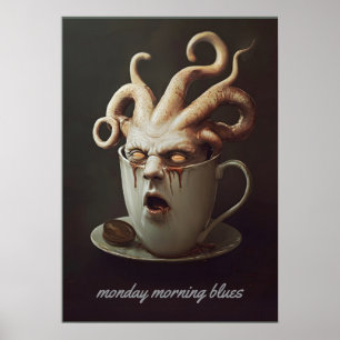 Montagmorgen-Blues Koffein-Level-Warnung 2 Poster