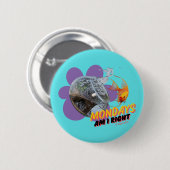 Montags, habe ich recht? button (Vorne & Hinten)