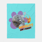 Montags, habe ich recht? fleecedecke (Vorderseite)