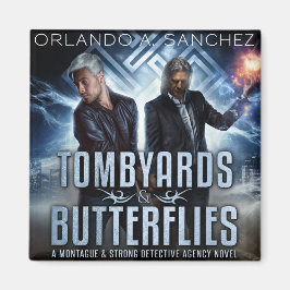 Montague & Strong Case 1 - Tombyards und Schmetter Magnet