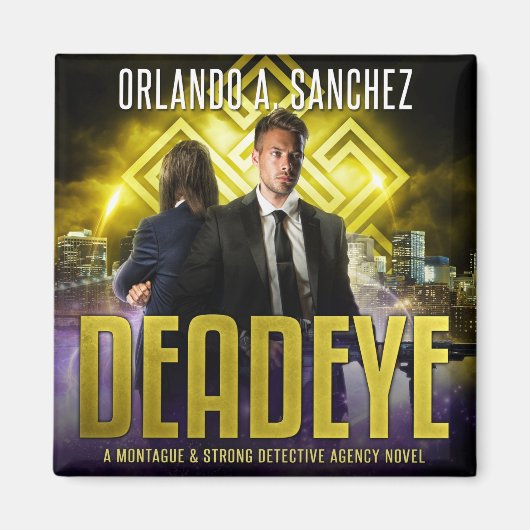 Montague & Strong - Deadeye Magnet (Vorne)