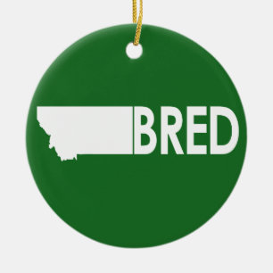 Montana Bred Keramikornament