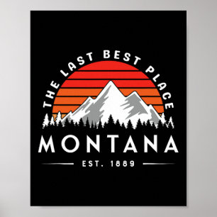 Montana Der letzte beste Ort Est. 1889 Wandern Nat Poster