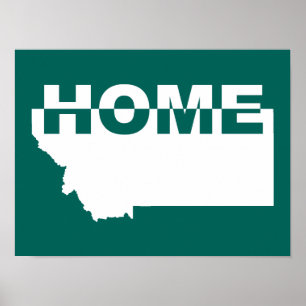 Montana - Ein Zuhause fern vom Bundesstaat Poster