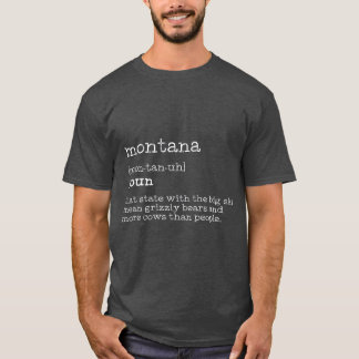 Montana Funny Montana Definition Geschenk Männer T-Shirt