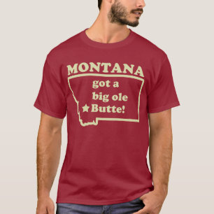 Montana got einen großen Ole (alten) Butte T-Shirt