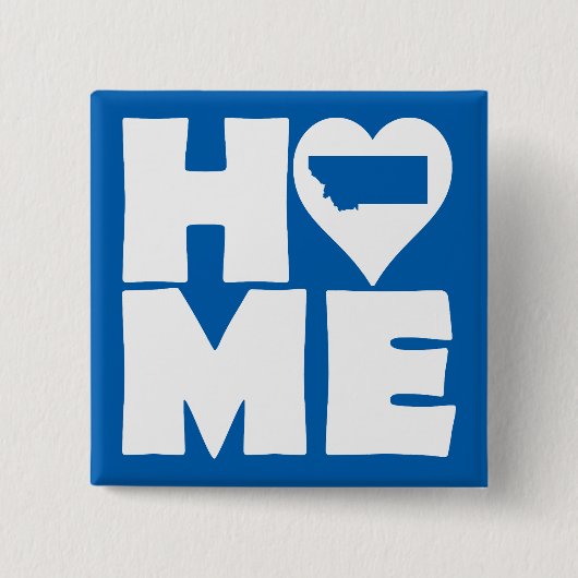 Montana Home Heart State Button Badge Pin (Vorderseite)
