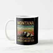 Montana Is Calling And I Must Go Kaffeetasse (Links)