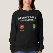 Montana is Calling Sweatshirt (Vorderseite)