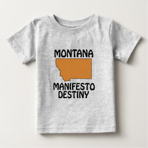 Montana - Manifest Destiny Baby T-shirt