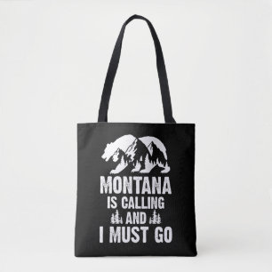 Montana ruft und ich muss Bär und Berg werden Tasche