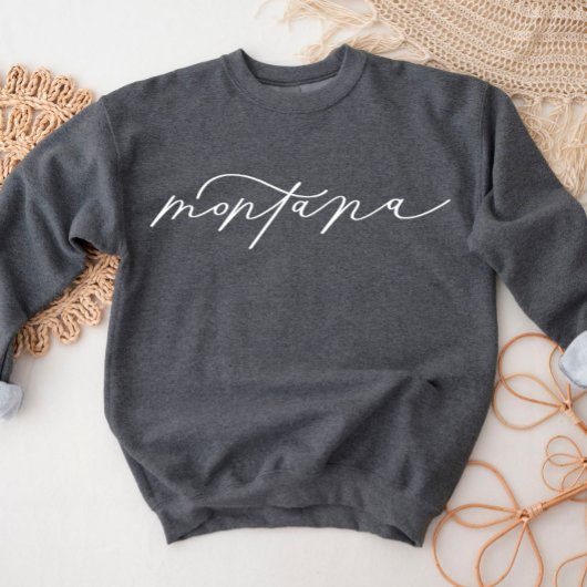 Montana Script Staat Women's Sweatshirt