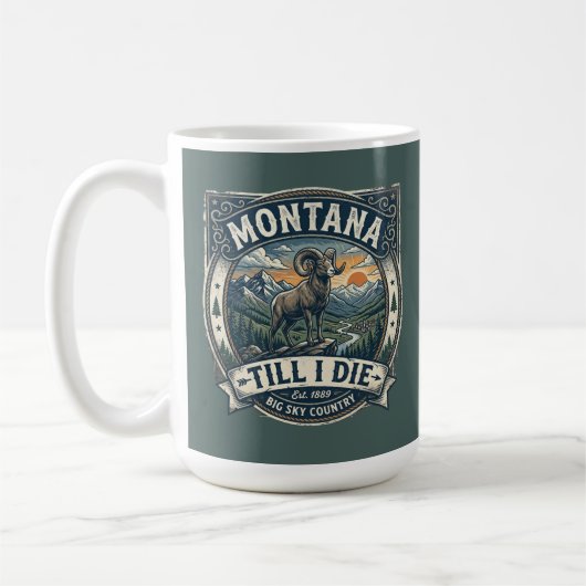 „Montana Till I Die“ Kaffeetasse (Links)