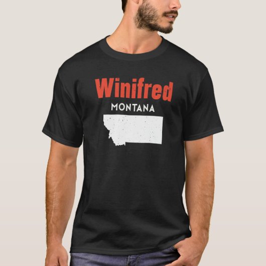 Montana Usa State America Travel Montanan Winifred T-Shirt (Vorderseite)