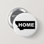 Montana Zuhause weg Vom Staat Button Abzeichen But (Vorne & Hinten)
