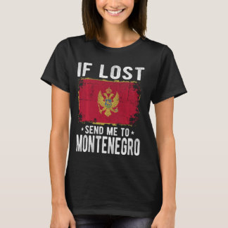 Montenegro Flag Souvenir - Wenn verloren senden Si T-Shirt