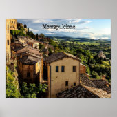 Montepulciano, Toskana, Italien Poster (Vorne)