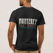 MONTEREY-BOOTS-ARBEITEN T-Shirt (Rückseite)