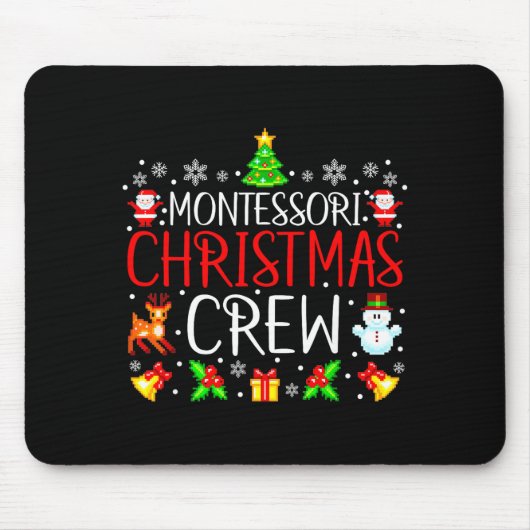 Montessori Christmas Crew Matching Xmas Mousepad (Vorne)