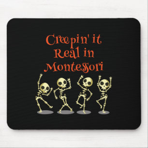 Montessori Creepin' It Real Halloween School Teach Mousepad