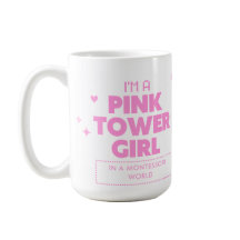 Montessori Pink Tower Tasse