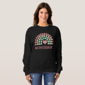 Montessori School Regenbogen für Mamas Vater Lehre Sweatshirt (Vorne ganz)