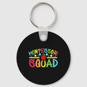 Montessori Squad Montessori Lehrer zurück zur Schu Schlüsselanhänger