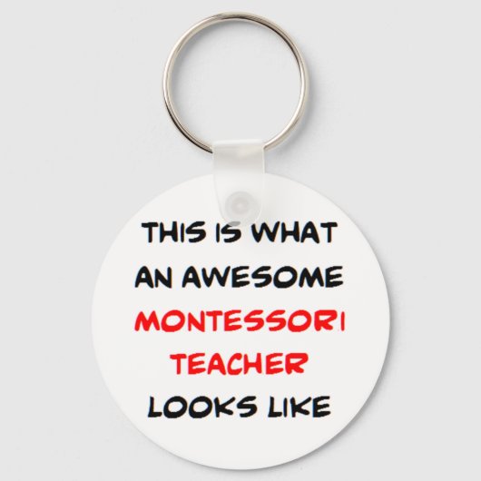 montessori teacher, awesome schlüsselanhänger (Vorderseite)