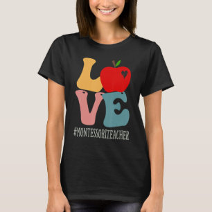 Montessori Teacher Liebe Apple Groovy Niedlich T-Shirt