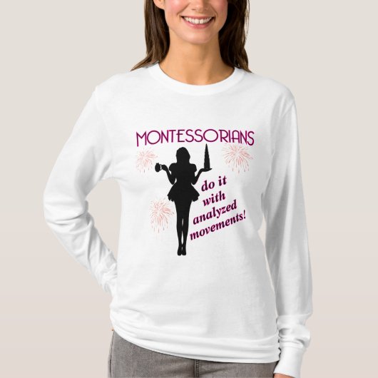Montessorians tun es mit Analzyed Bewegungst-stück T-Shirt (Vorderseite)