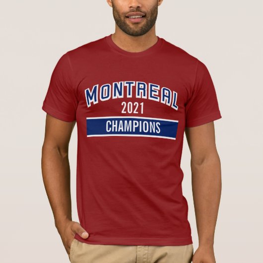 Montreal 2021 Champions T - Shirt (Vorderseite)