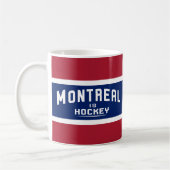 Montreal ist Hockey, Rot, Weiß und blaue Tasse (Links)