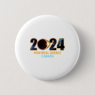 Montreal Quebec Canada Total Solar Eclipse 2024 Button