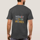 Mony Merrement Meme T-Shirt (Rückseite)