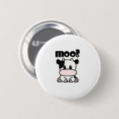 MOO? BUTTON (Vorne & Hinten)