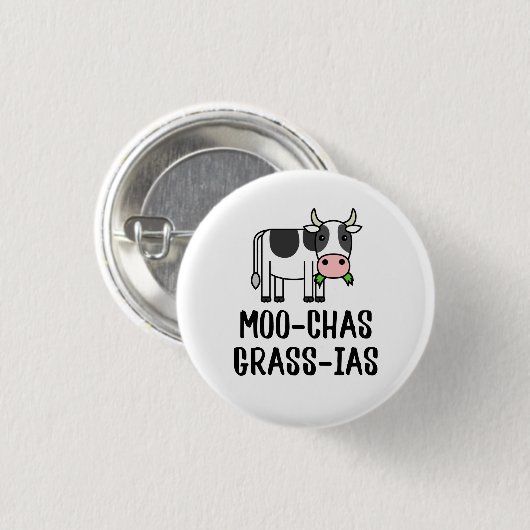 Moo-chas Gras-ias, Muchas Gracias spendet Kalbskuh Button (Vorne & Hinten)