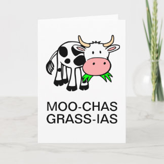 Moo-chas Grass-ias (Muchas Gracias) Karte