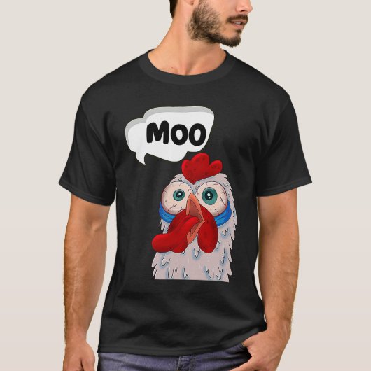 MOO  CowChicken Chicken says Moo Cow Sound MOO T-Shirt (Vorderseite)