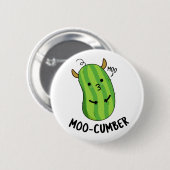 Moo-cumber Funny Veggie Cucumber Pun Button (Vorne & Hinten)