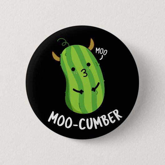 Moo-cumber Funny Veggie Cucumber Pun Dark BG Button (Vorderseite)
