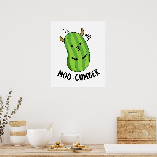 Moo-cumber Funny Veggie Cucumber Pun Poster (Küche)
