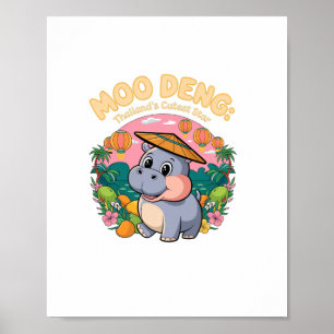 Moo Deng, thailändischer niedlicher Stern, Bouncy  Poster