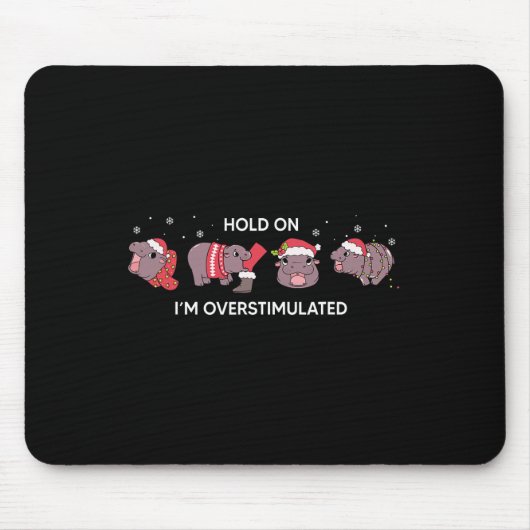 Moo Deng Weihnachtsfeste Ich bin überstimuliert Ba Mousepad (Vorne)