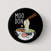 Moo-don Funny Udon Pun Dark BG Button (Vorderseite)