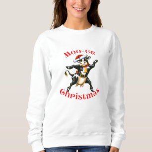 Moo-ee Weihnachten Funny Dancing Cow Sweatshirt