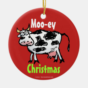 Moo-ey Christmas Funny Cow Cartoon Keramikornament