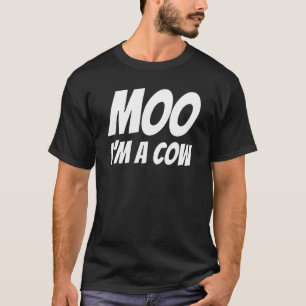Moo Ich Bin Eine Kuh Fauler Kühe Halloween Kostüm  T-Shirt