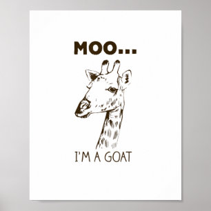 Moo I'm Goat Funny Graphic Giraffe Vintag Poster